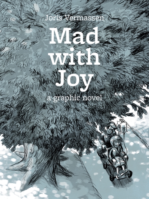 Mad With Joy, Hardback Book