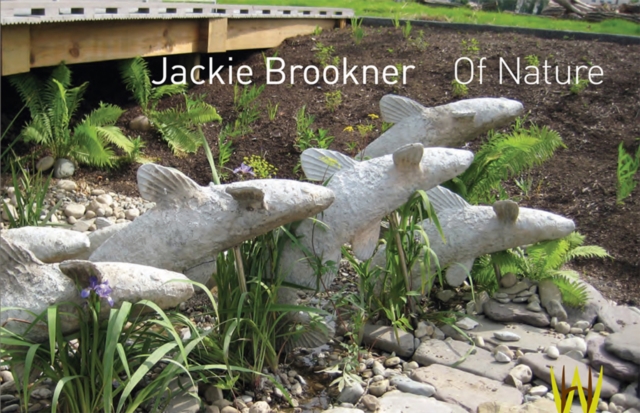 Jackie Brookner : Of Nature, Paperback / softback Book