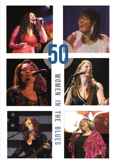50 Women in the Blues, Hardback Book