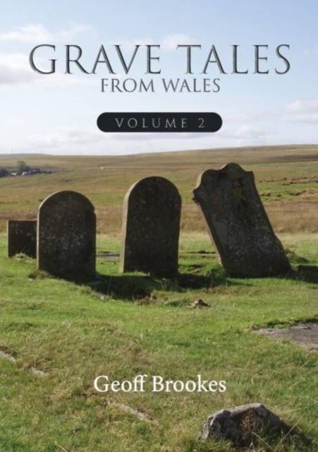 Grave Tales from Wales 2, Paperback / softback Book