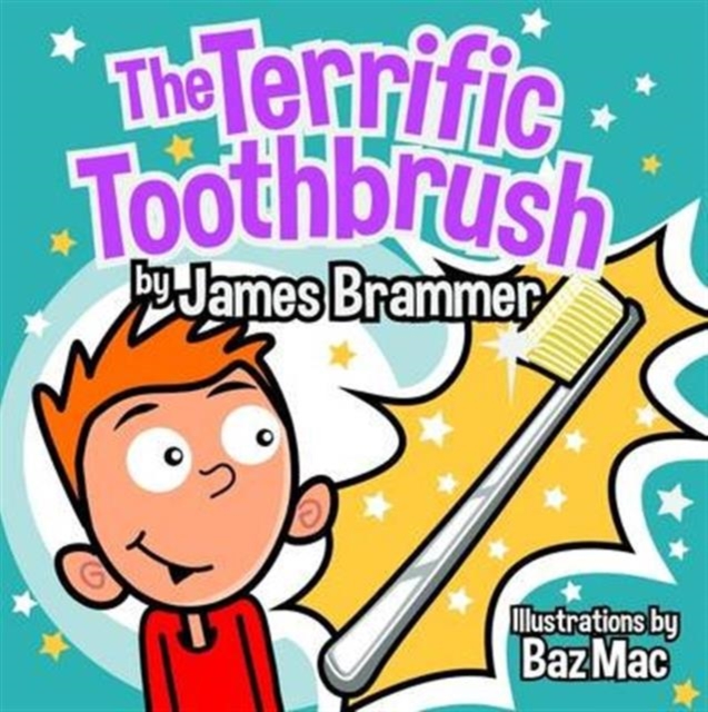 The Terrific Toothbrush, Paperback / softback Book