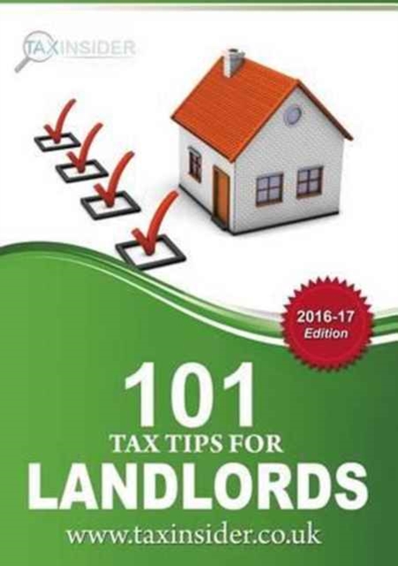 101 Tax Tips for Landlords, Paperback / softback Book
