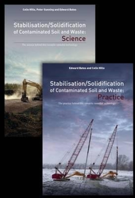 Stabilisation and Solidification of Contaminated Soil and Waste: Science and Practice, Mixed media product Book