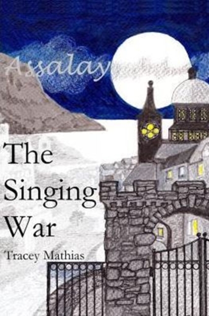 The Singing War, Paperback / softback Book