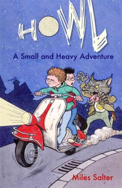 Howl : A Small and Heavy Adventure, Paperback / softback Book