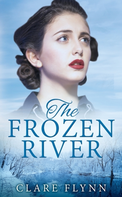 The Frozen River, Paperback / softback Book