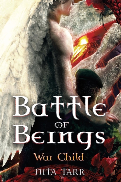 Battle of Beings : War Child, Paperback / softback Book