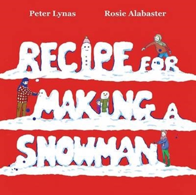 Recipe for Making a Snowman, Paperback / softback Book