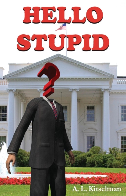 Hello Stupid, Paperback / softback Book