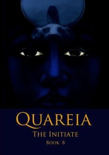 Quareia the Initiate Book Eight : Book Eight, Paperback / softback Book