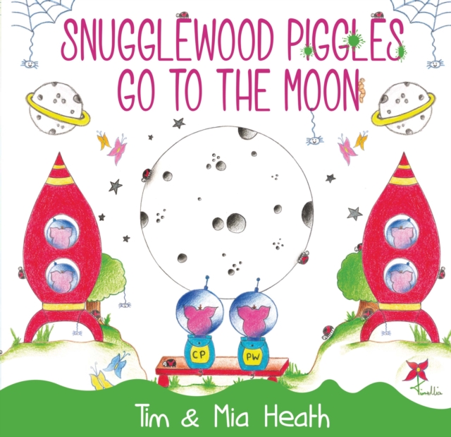 Snugglewood Piggles Go to the Moon, Paperback / softback Book