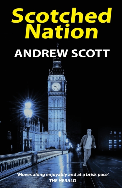 Scotched Nation, Paperback / softback Book