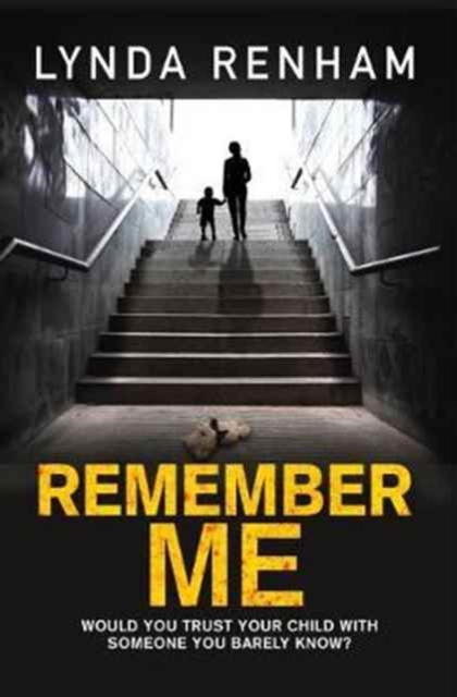 Remember Me : The Gripping Psychological Thriller with a Jaw-Dropping Twist, Paperback / softback Book
