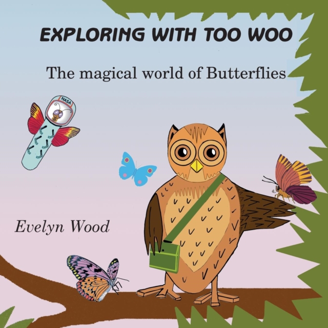 The Magical World of Butterflies, Paperback / softback Book