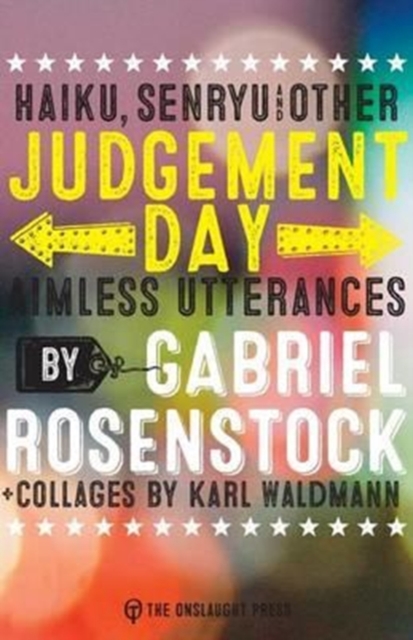 Judgement Day : Haiku, Senryu, & Other Aimless Utterances, Paperback / softback Book