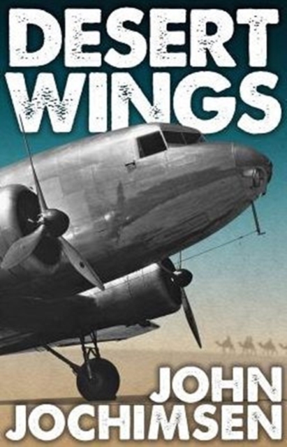 Desert Wings, Paperback / softback Book