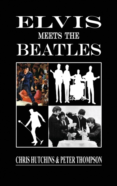Elvis Meets the Beatles, Hardback Book