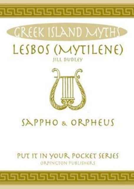 Lesbos : Sappho and Orpheus., Paperback / softback Book