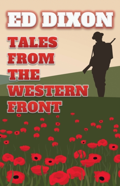 Tales from the Western Front, Paperback / softback Book