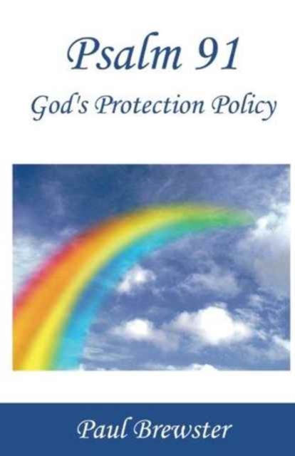 Psalm 91 : God's Protection Policy, Paperback / softback Book