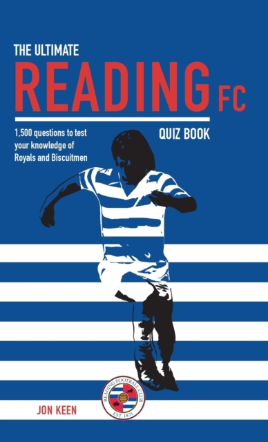The Ultimate Reading FC Quiz Book, Paperback / softback Book