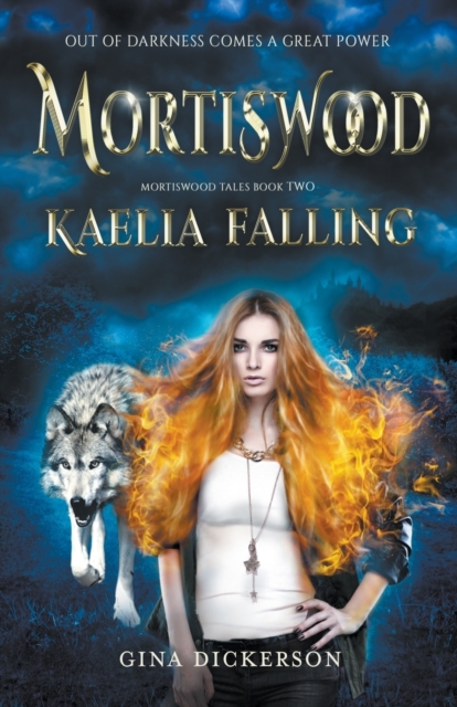 Mortiswood Kaelia Falling, Paperback / softback Book