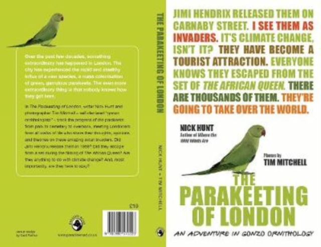 The Parakeeting of London : An Adventure in Gonzo Ornithology, Paperback / softback Book
