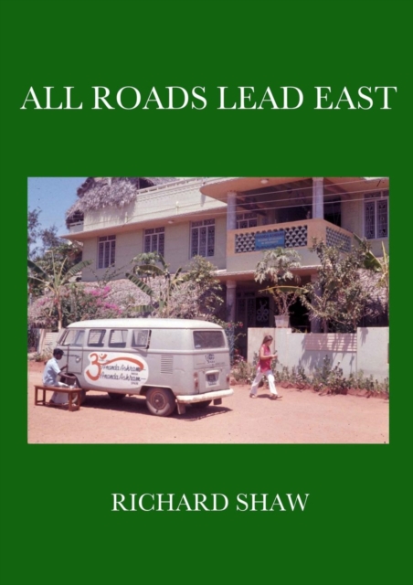 All Roads Lead East, Paperback / softback Book