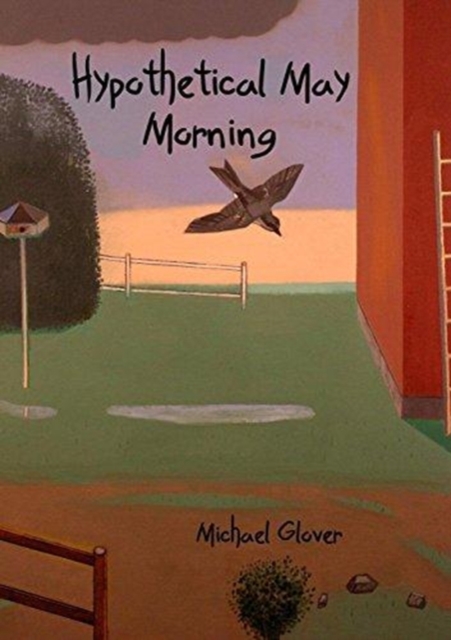 Hypothetical May Morning, Paperback / softback Book