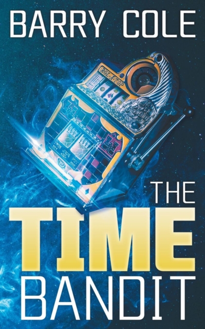 The Time Bandit, Paperback / softback Book