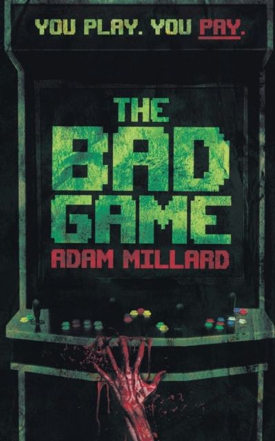 The Bad Game, Paperback / softback Book