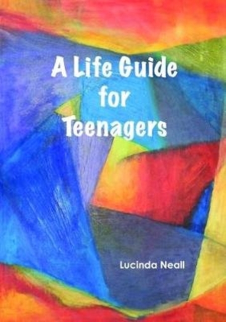 A Life Guide for Teenagers, Paperback / softback Book