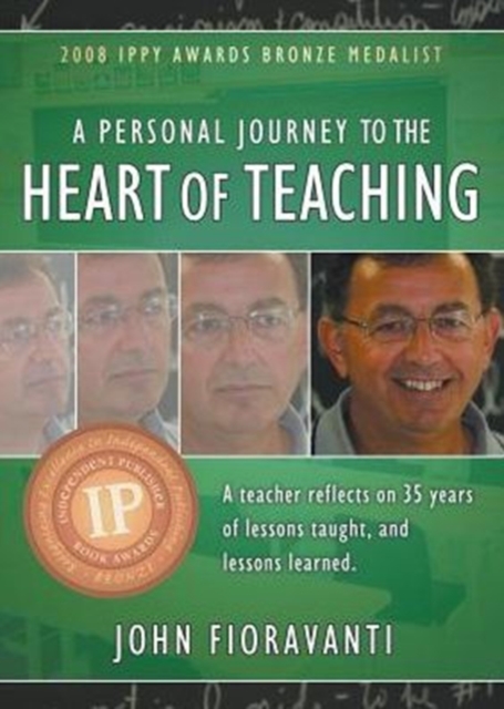 A Personal Journey to the Heart of Teaching, Paperback / softback Book