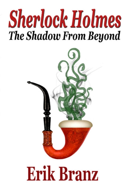 Sherlock Holmes: The Shadow From Beyond, EPUB eBook