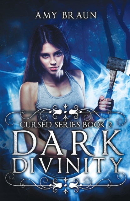 Dark Divinity : A Cursed Novel, Paperback / softback Book