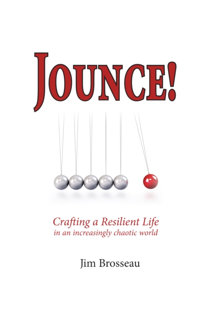 Jounce: Crafting a Resilient Life in an Increasingly Chaotic World, EPUB eBook