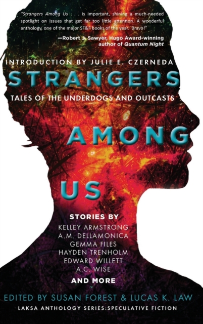Strangers Among Us : Tales of the Underdogs and Outcasts, Hardback Book