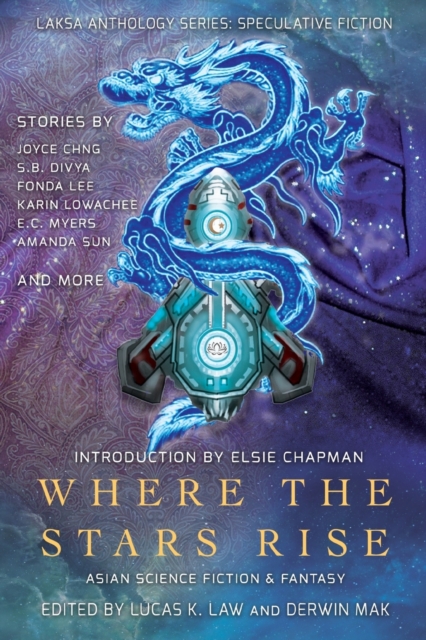 Where the Stars Rise : Asian Science Fiction and Fantasy, Paperback / softback Book