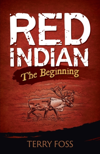 Red Indian The Beginning : The Beginning, Paperback / softback Book