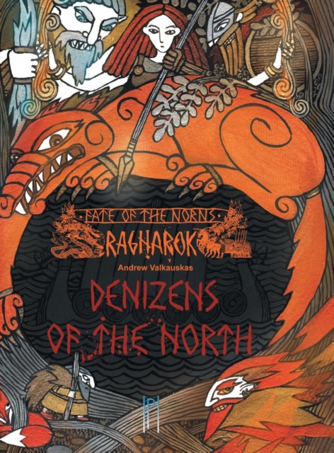 Fate of the Norns : Ragnarok - Denizens of the North, Hardback Book