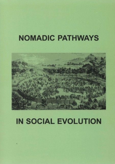 Nomadic Pathways in Social Evolution, Paperback / softback Book