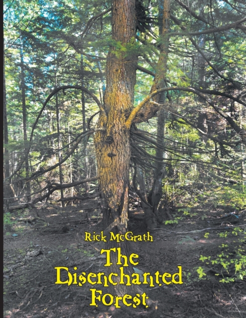 The Disenchanted Forest, Paperback / softback Book