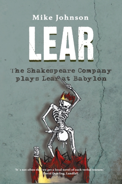 Lear - the Shakespeare Company Plays Lear at Babylon, Paperback / softback Book