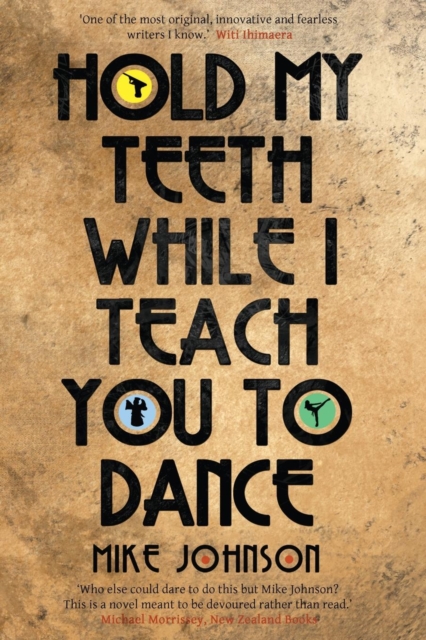 Hold My Teeth While I Teach You to Dance, Paperback / softback Book