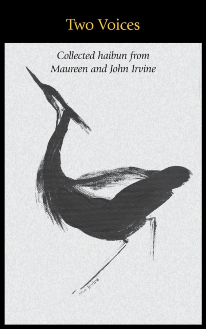 Two Voices : Collected from Maureen and John Irvine, Hardback Book