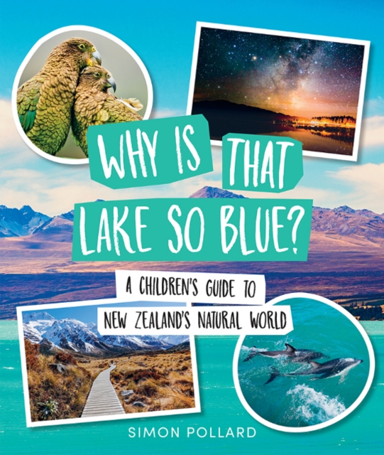 Why is That Lake So Blue?, Paperback / softback Book