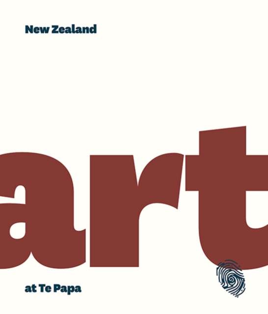 New Zealand Art at Te Papa, Hardback Book