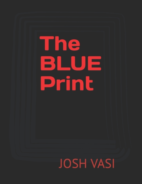 The BLUE Print, Paperback / softback Book
