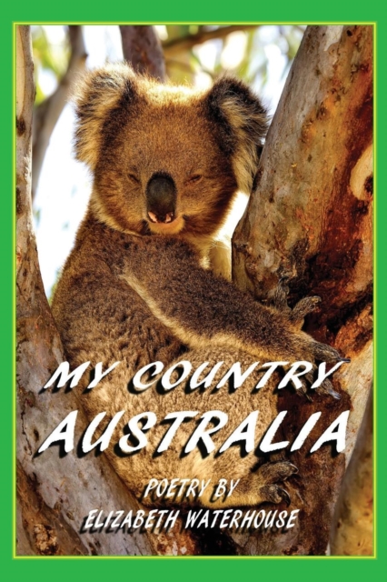 My Country Australia, Paperback / softback Book