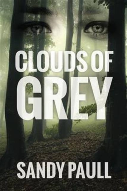 Clouds Of Grey, Paperback / softback Book